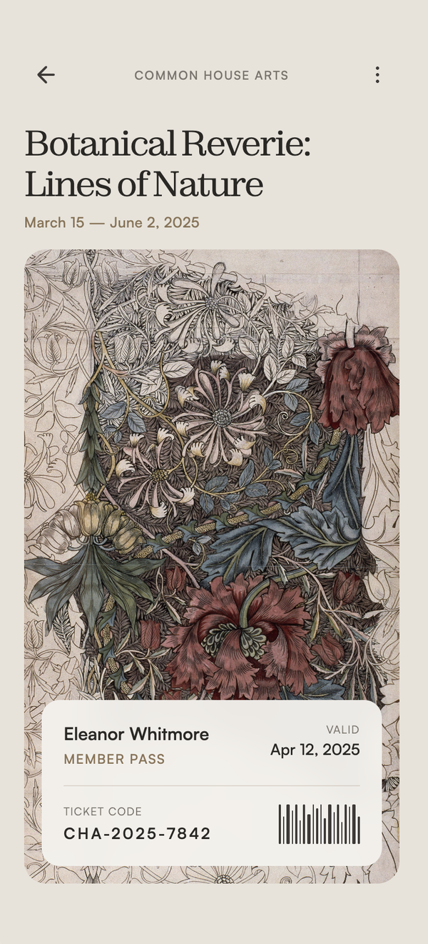 Common House Arts — 'Botanical Reverie: Lines of Nature' member-pass screen with William-Morris-style floral artwork